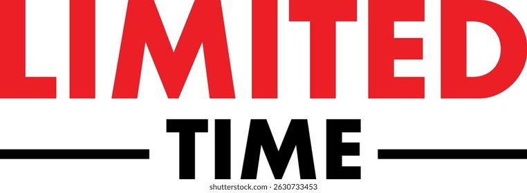 Limited time text, Red flat symbol design for a limited-time banner or announcement, featuring a vector element on a white background.