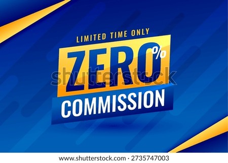 limited time zero commission offer background for business promo vector