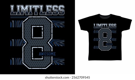 Limitless 8 typography hand drawn, vector ready for print on t-shirt and other uses.