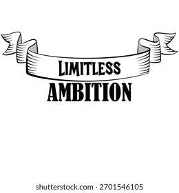 Diseño de camiseta de ambición ilimitada. eps
