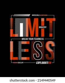 Limitless Exploration, Modern And Stylish Motivational Quotes Typography Slogan. Colorful Abstract Design Illustration Vector For Print Tee Shirt, Typography, Poster And Other Uses. 