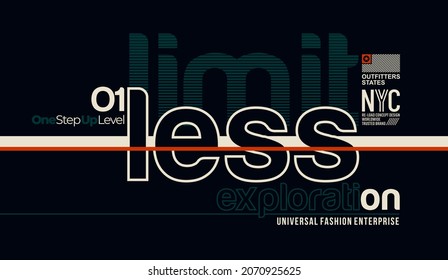 Limitless exploration, NYC, modern and stylish typography slogan. Colorful abstract design with lines style. Vector illustration for print tee shirt, background, typography, poster and more.