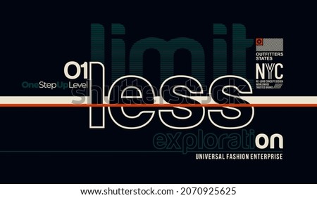 Limitless exploration, NYC, modern and stylish typography slogan. Colorful abstract design with lines style. Vector illustration for print tee shirt, background, typography, poster and more.