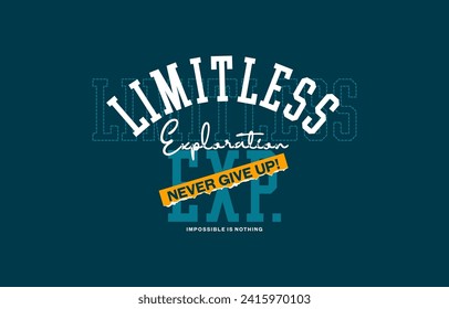 Limitless, modern and stylish motivational quotes typography slogan. Abstract design illustration vector for print tee shirt, typography, poster and other uses. 