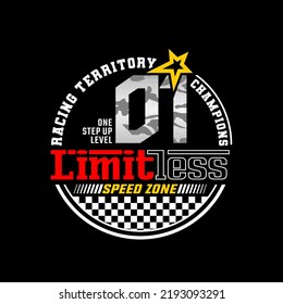 Limitless, speed zone, modern and stylish typography slogan. Colorful abstract design vector illustration for print tee shirt, apparels, background, typography, poster and more.