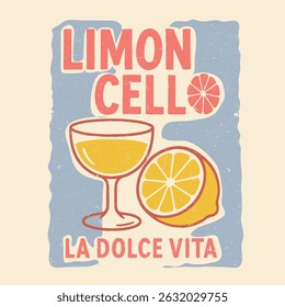 Limon Cello la dolce vita. orange juice and lemon vector graphics. girls graphics in vector. summer print design. food fashion graphics