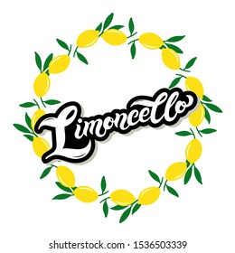 Limoncello. The name of Italian lemon liquor. Hand drawn lettering. Vector illustration. Best for souvenir products.