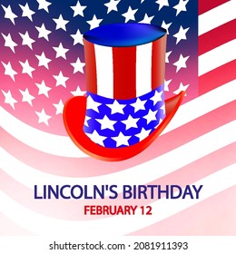 Lincolns Birthday February 12 hat, vector art illustration.