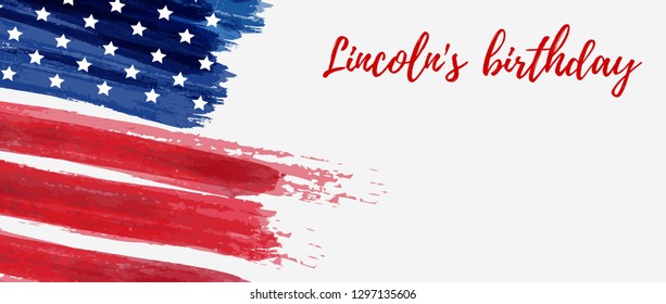 Lincoln's birthday holiday background with grunge USA flag. Template for holiday poster, banner, invitation, etc