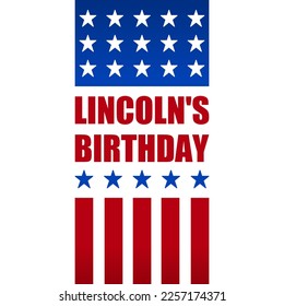 Lincoln's Birthday lettering. Vector illustration. Suitable for Poster, Banners, background and greeting card.