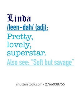 Linda Definition Typography Design Describing Pretty Lovely Superstar Meaning And Cultural Slang