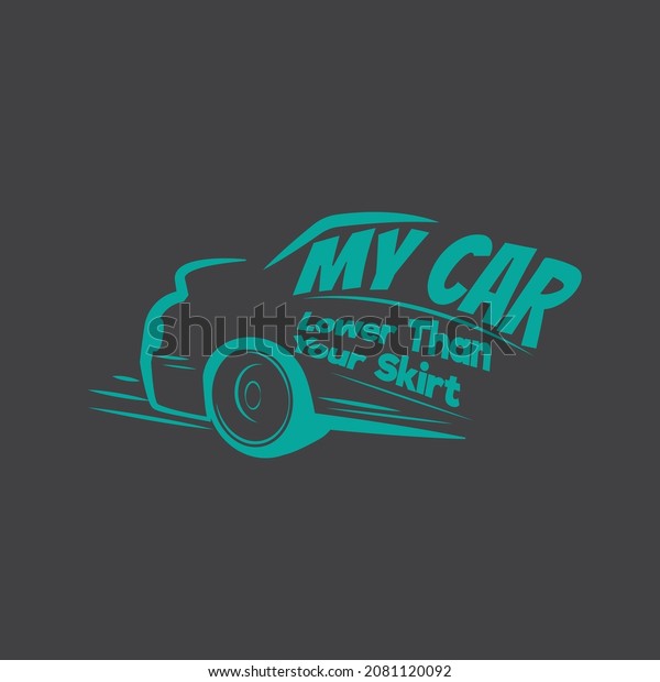 line art\
of car. suitable for car lovers and automotive  community . car\
typography, wheels and tire vector\
illustration.