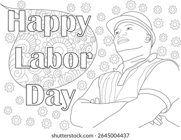 Line art drawing for coloring featuring a person in a hard hat with 'Happy Labor Day' text and industrial gears in the background.