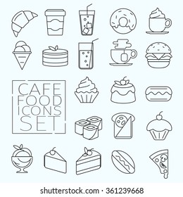 Line art food icons. Desserts, cakes, fast food and drinks. Icons for use in the cafe menu, applications.