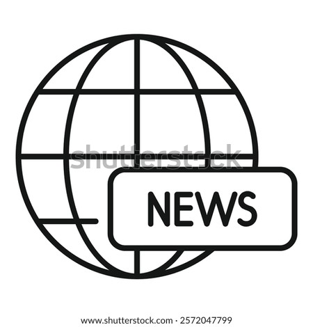 Line art icon of a world globe with news sign, representing global news and information dissemination