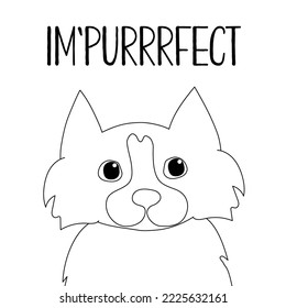 Line art illustration of a cat portrait. Kitten with  Text im'purrrfect