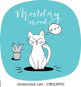 Line art illustration of a grumpy white sleepy cat sitting on a black rug, a vase of plants and the quote 'monday mood' handwritten on top of it, on a turquoise background.