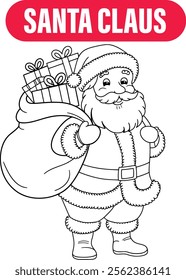 A line art illustration of Santa Claus holding a sack full of gifts. Santa Claus is wearing a suit and a white beard. The background is blank. suitable for a children's coloring book Vector Design