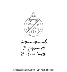 line art of International Day against Nuclear Tests good for International Day against Nuclear Tests celebrate. line art.