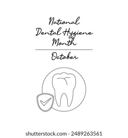 line art of National Dental Hygiene Month good for National Dental Hygiene Month celebrate. line art.