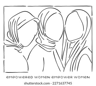 Line art vector of empowered Muslim women. Women's day concept art. Women in Islam. Hijab is a choice that Muslim women wear proudly.