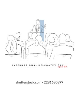 line art vector of international delegate's day that is observed every year on april 25. Delegates are representatives who work together to communicate and address better and resolves issues better.