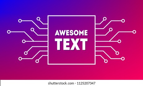 Line circuit frame abstract technology background with blue and pink gradient. Hi-tech original bright trendy backdrop. Vector minimalistic illustration with place for text