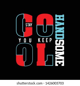 line cool typography design vector, vector illustration, typography T shirt , design T shirt