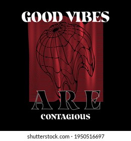 line distortion wave with Good vibes slogan and meridian world map Vector design for t-shirt graphics, banner, fashion prints, slogan tees, stickers, cards,flyer, posters and other creative uses