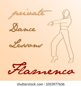 Line drawing of person dancing flamenco, with the written phrase, private dance lessons, "flamenco", vectorized illustration.