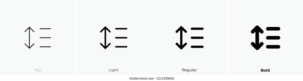 line height icon. Thin, Light Regular And Bold style design isolated on white background