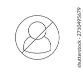 Line icon of a forbidden, restricted, or no-entry user.