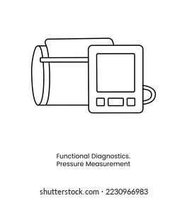 Line icon in vector blood pressure measuring device, functional diagnostics, tonometer illustration.