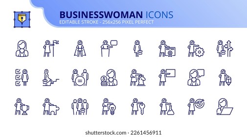 Line icons about businesswoman. Contains such icons as success, aspirations, career and leadership. Editable stroke Vector 256x256 pixel perfect