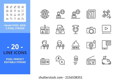 Line icons about journalism. Contains such icons as communication, news, tv, radio, newspaper, digital media and journalist. Editable stroke. Vector - 64 pixel perfect grid