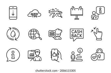 Line icons set. Included icon as Refill water, Money transfer, Search flight signs. Chef, Web search, Scroll down symbols. Verified locker, Road banner, Quick tips. Like app, Presentation. Vector