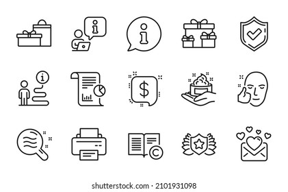 Conjunto de iconos de línea. Icono incluido como condición de la piel, mensaje de pago, signos de informe. Cajas sorpresa, Derechos de autor, Amar los símbolos de correo. Regalos, Confirmado, Laureado. Cara sana, cuidado de la piel, impresora. Vector