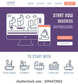 Line illustration of shipbuilding. Concept for web banners and printed materials. Template with buttons for website banner and landing page.