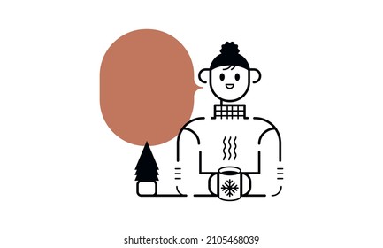 Line illustration of a young person talking with a bubble speech, winter is here, a hot beverage and a cute fir, wearing a bonnet and a whool sweater