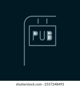 Line Street signboard with inscription Pub icon isolated on black background. Suitable for advertisements bar, cafe, restaurant. Flat filled outline style with shadow. Vector