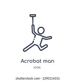 Linear acrobat man icon from Circus outline collection. Thin line acrobat man vector isolated on white background. acrobat man trendy illustration