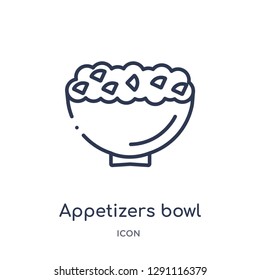 Linear appetizers bowl icon from Bistro and restaurant outline collection. Thin line appetizers bowl vector isolated on white background. appetizers bowl trendy illustration