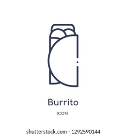 Linear burrito icon from Fastfood outline collection. Thin line burrito icon vector isolated on white background. burrito trendy illustration