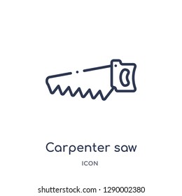 Linear carpenter saw icon from Construction tools outline collection. Thin line carpenter saw vector isolated on white background. carpenter saw trendy illustration