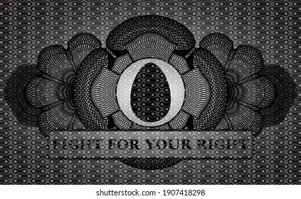 Linear currency decoration egg icon and fight for your right text dark abstract realistic emblem. Pattern fancy background. Vector illustration. 