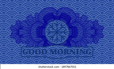 Linear currency decoration Snowflake icon and Good morning text blue japan style pattern realistic emblem. Geometric luxurious background. Illustration. 