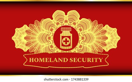 Linear Decoration Medicine Bottle Icon And Homeland Security Text Red Color And Gold Emblem. Traditional Chic Background. Intense Illustration. 