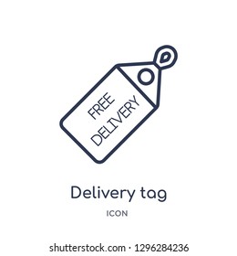 Linear delivery tag icon from Delivery and logistic outline collection. Thin line delivery tag icon vector isolated on white background. delivery tag trendy illustration