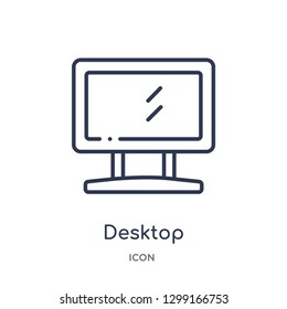 Linear desktop icon from Networking outline collection. Thin line desktop icon isolated on white background. desktop trendy illustration