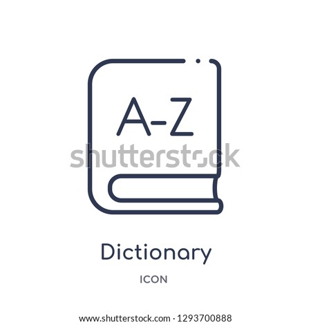 Linear dictionary icon from Education outline collection. Thin line dictionary icon vector isolated on white background. dictionary trendy illustration